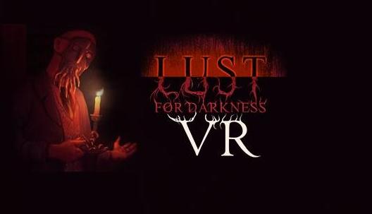 [+18] Lust for Darkness VR: M Edition, ocenzurowana wersja horroru, w wirtualnej rzeczywistości